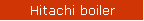 Hitachi boiler