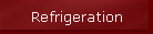Refrigeration